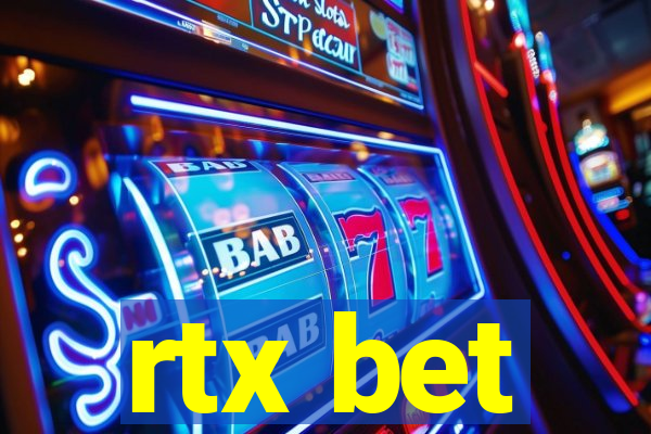 rtx bet