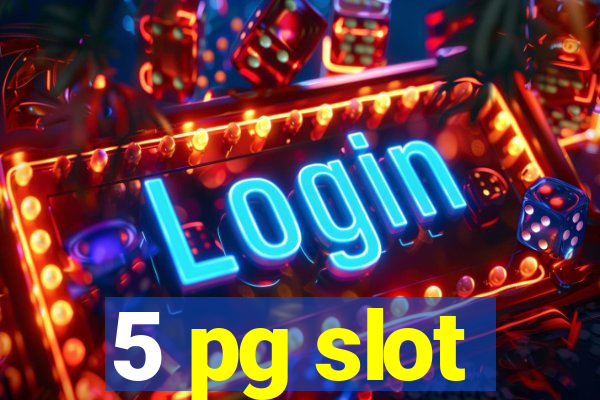 5 pg slot