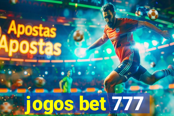 jogos bet 777