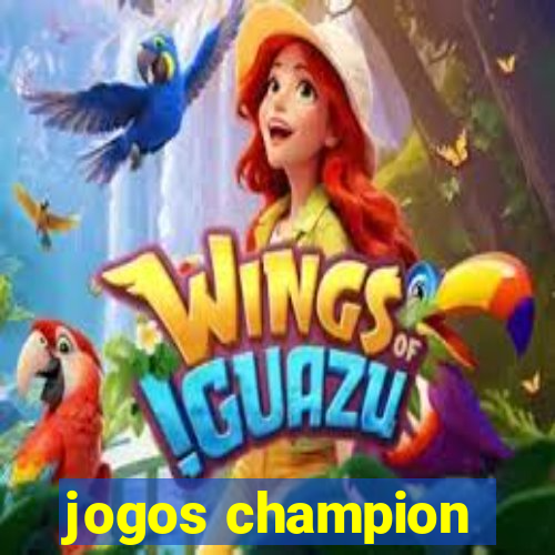 jogos champion