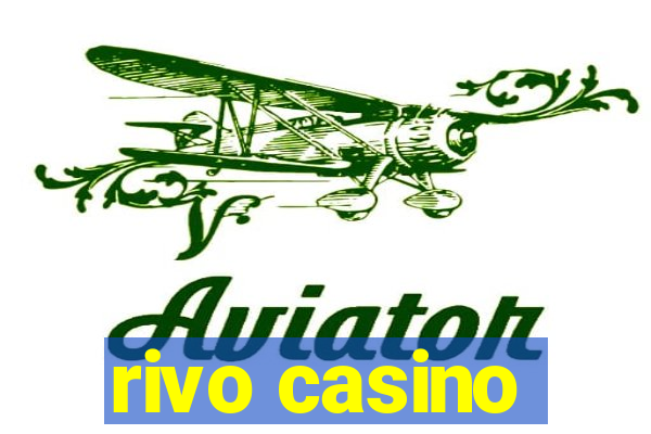 rivo casino