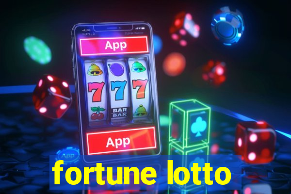 fortune lotto