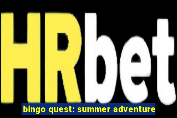 bingo quest: summer adventure