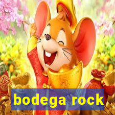 bodega rock