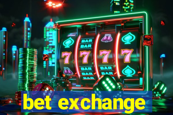 bet exchange