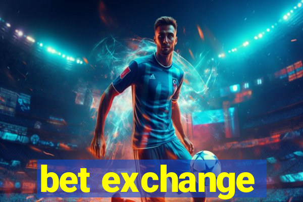 bet exchange