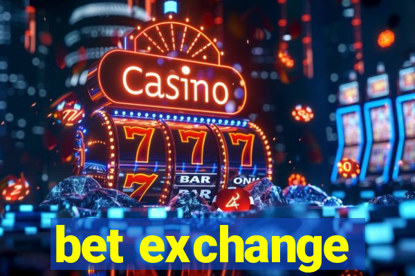 bet exchange