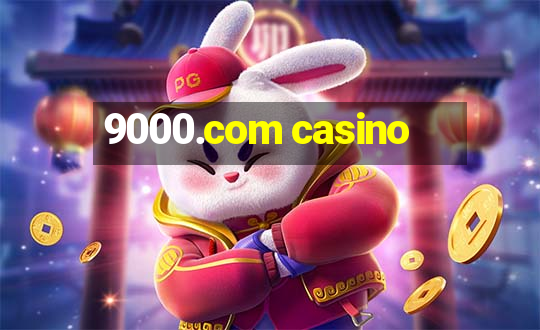 9000.com casino