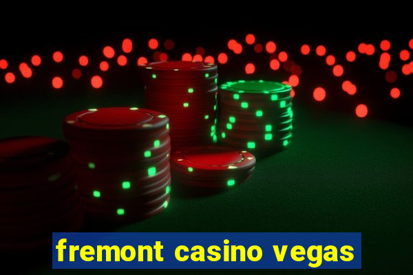 fremont casino vegas