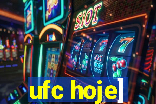 ufc hoje]