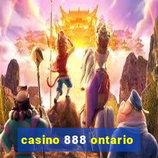 casino 888 ontario