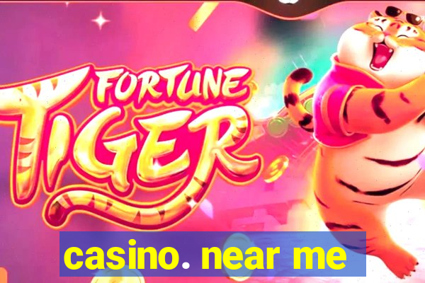 casino. near me