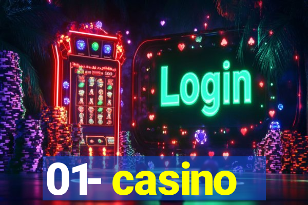 01- casino