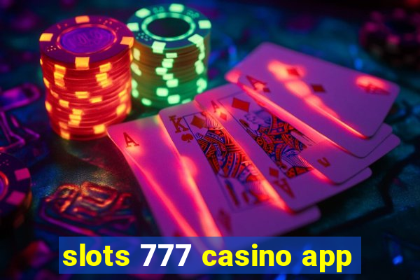 slots 777 casino app