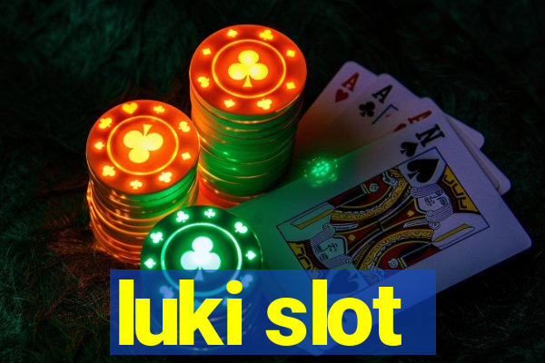 luki slot