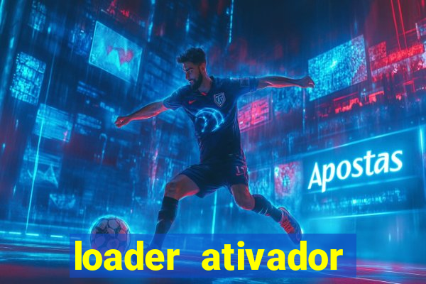 loader ativador windows 7