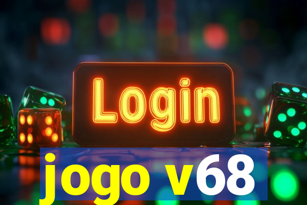 jogo v68