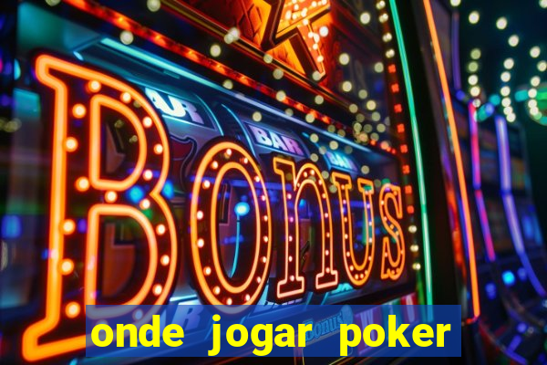 onde jogar poker online gratis