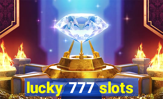 lucky 777 slots