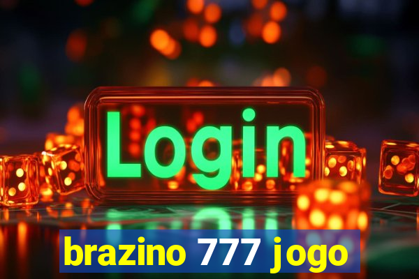 brazino 777 jogo