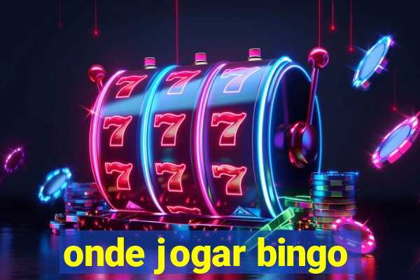 onde jogar bingo