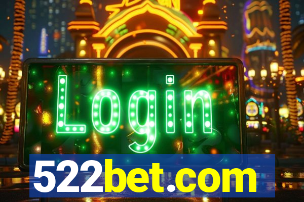 522bet.com