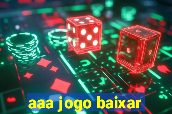 aaa jogo baixar