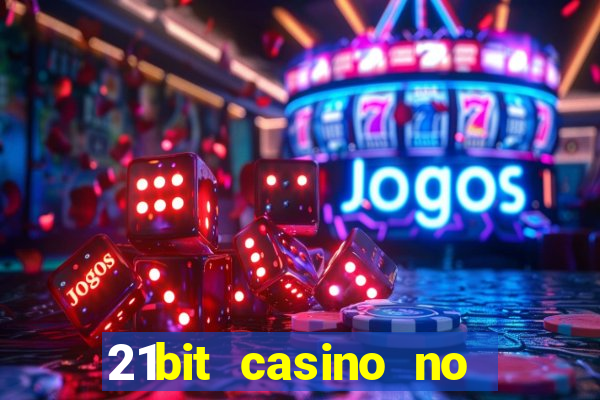 21bit casino no deposit bonus code