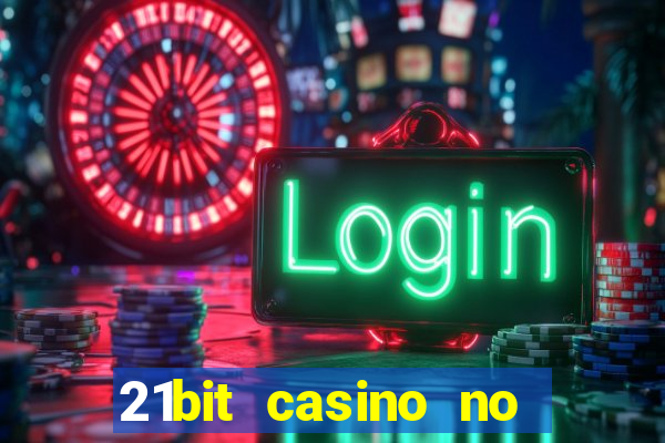 21bit casino no deposit bonus code