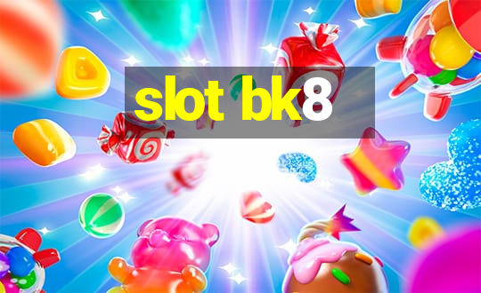 slot bk8