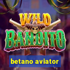 betano aviator