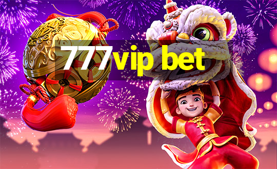 777vip bet