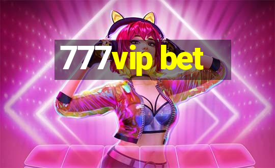 777vip bet