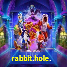 rabbit.hole.