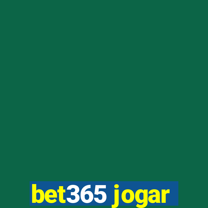 bet365 jogar