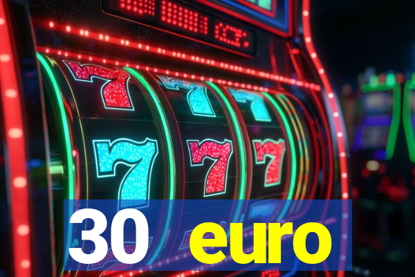 30 euro startguthaben online casino