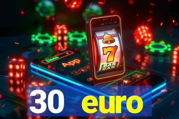 30 euro startguthaben online casino