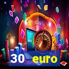 30 euro startguthaben online casino