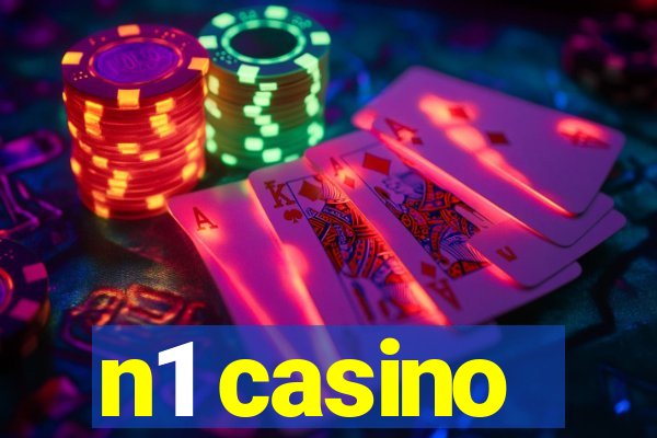 n1 casino