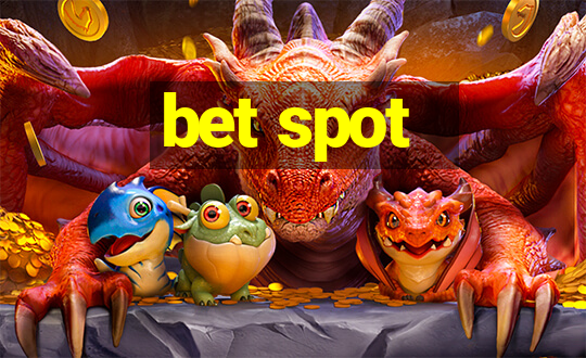 bet spot