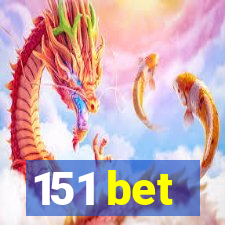 151 bet