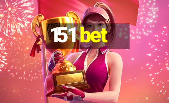 151 bet