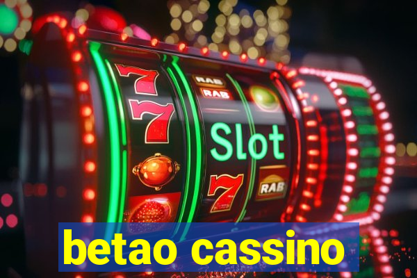 betao cassino