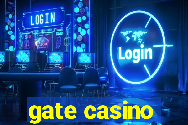 gate casino