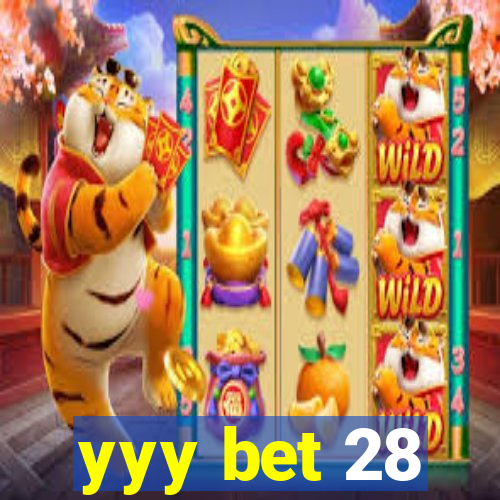 yyy bet 28