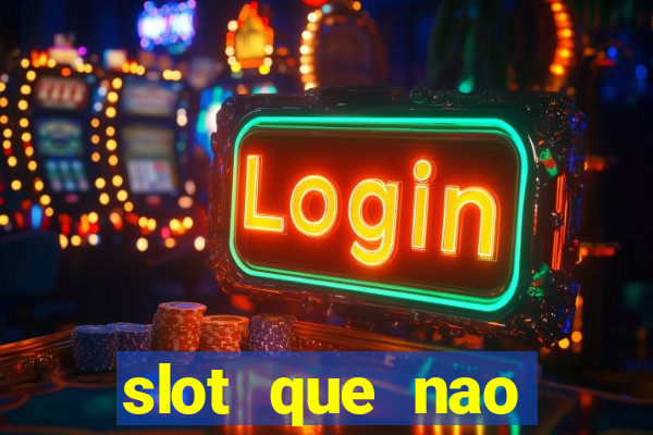 slot que nao precisa depositar