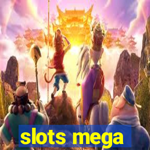 slots mega