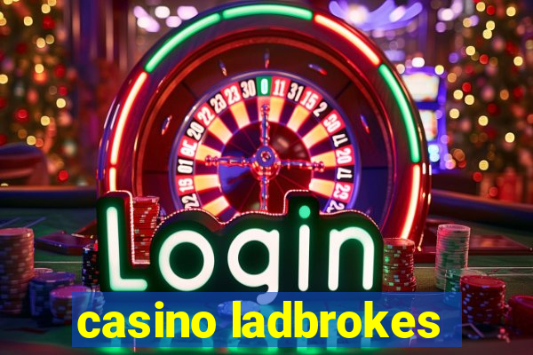 casino ladbrokes