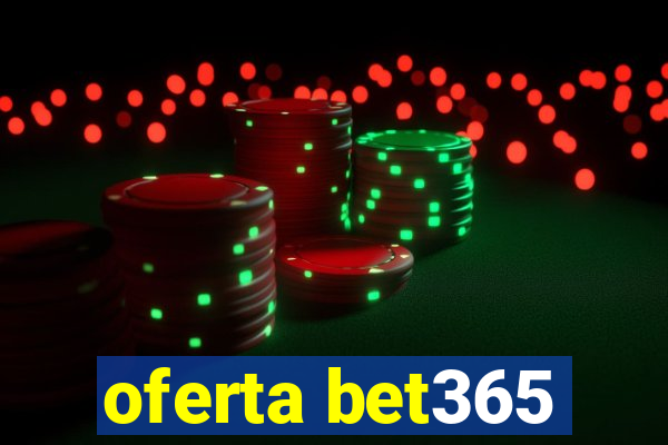 oferta bet365