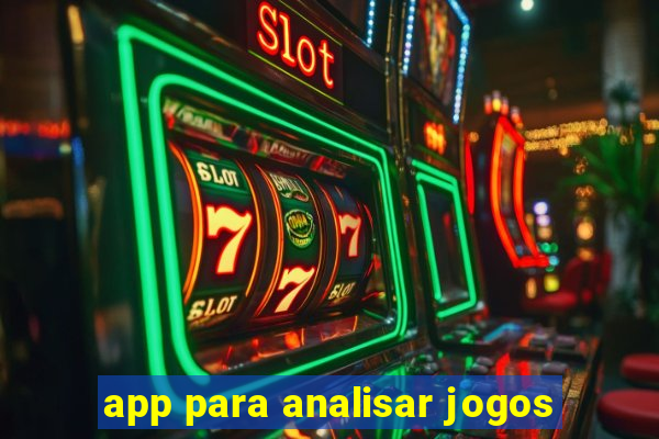 app para analisar jogos